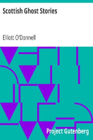[Gutenberg 20034] • Scottish Ghost Stories